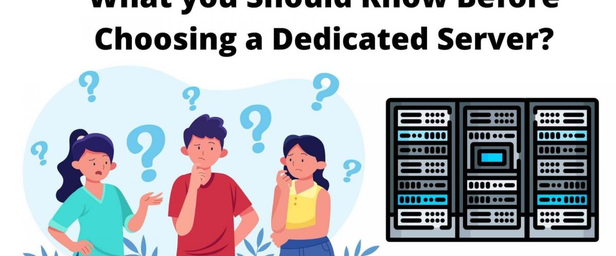 choosing dedicated server